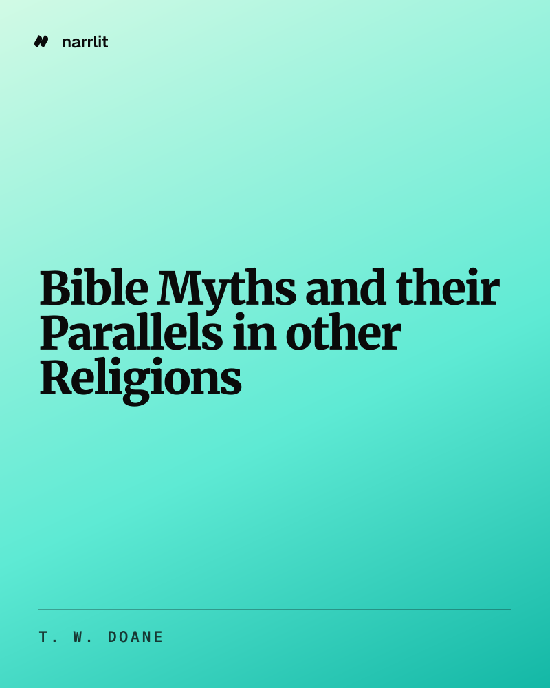 Bible Myths and their Parallels in other Religions