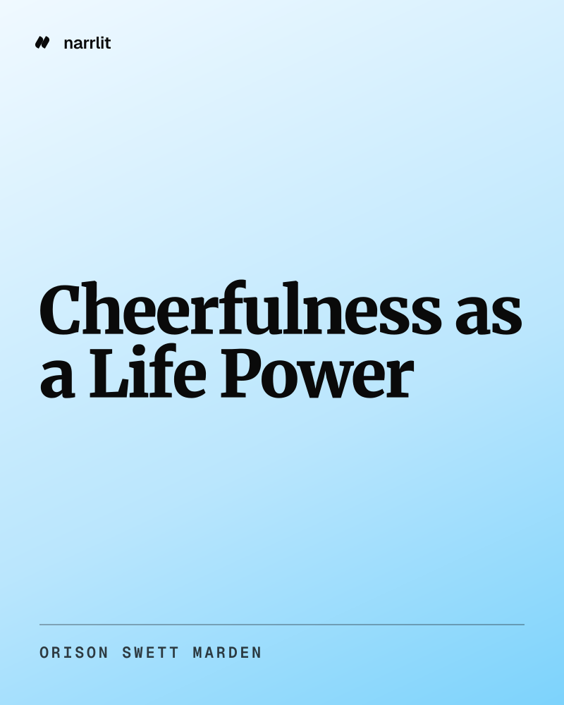 Cheerfulness as a Life Power