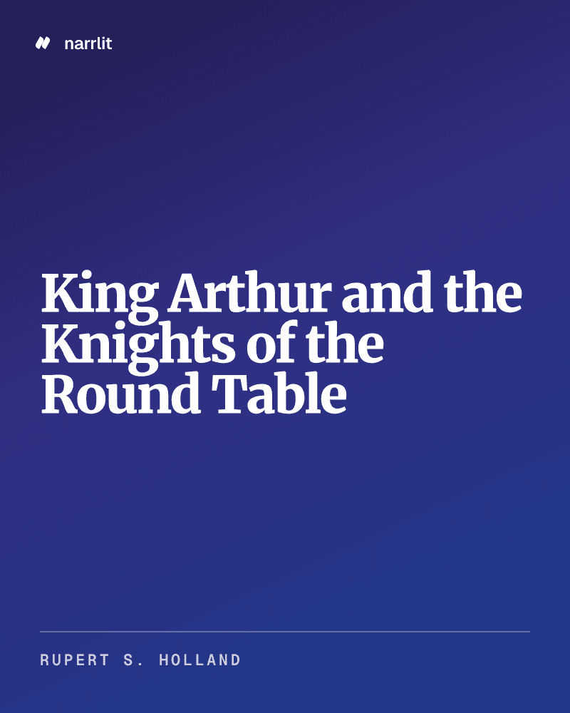 King Arthur and the Knights of the Round Table