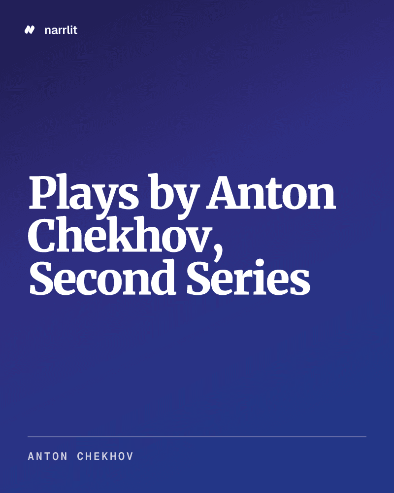 Plays by Anton Chekhov, Second Series
