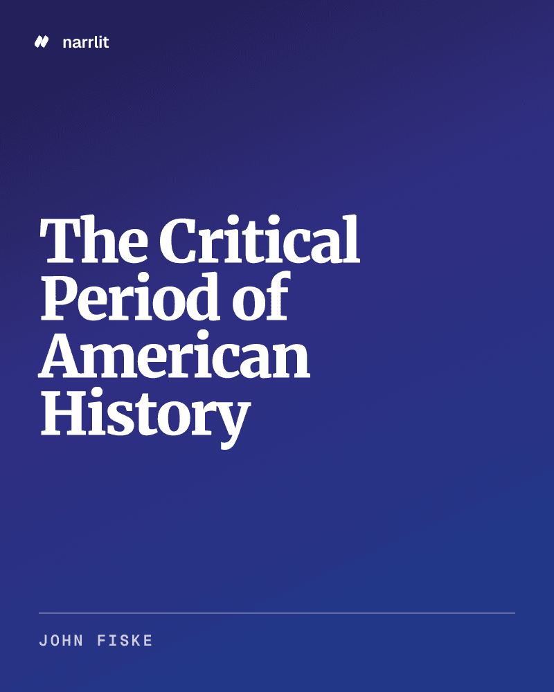 The Critical Period of American History