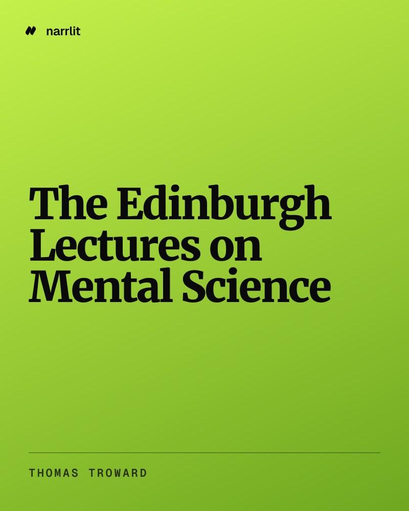 The Edinburgh Lectures on Mental Science