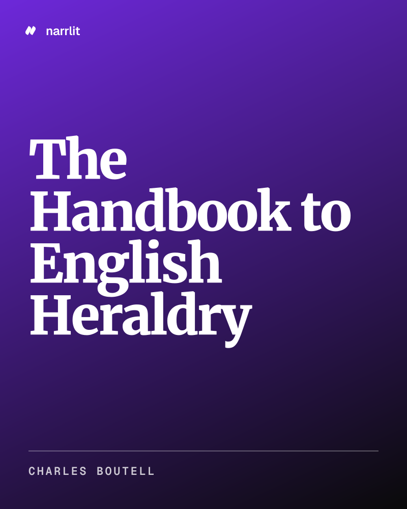 The Handbook to English Heraldry