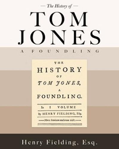 The History of Tom Jones, a Foundling
