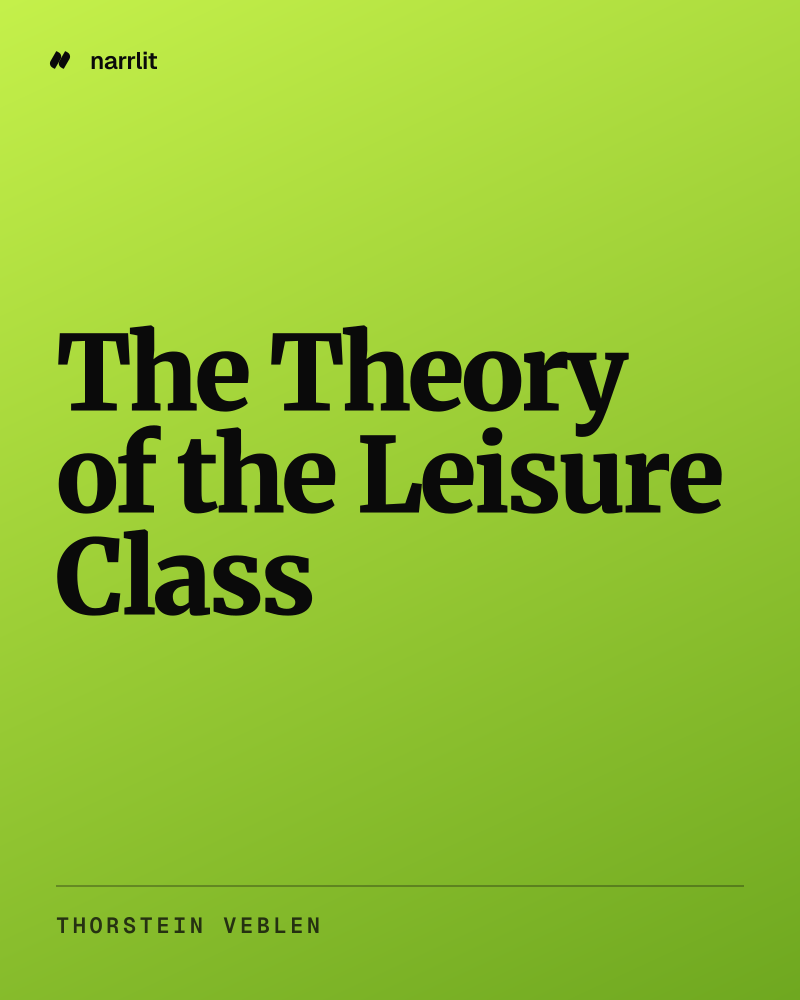 The Theory of the Leisure Class